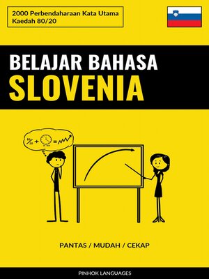 cover image of Belajar Bahasa Slovenia--Pantas / Mudah / Cekap